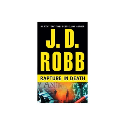 Rapture in Death - (In Death) by J D Robb (Paperback)