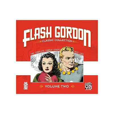 Flash Gordon: Classic Collection Vol. 2 - (Flash Gordon Classic Collection) by Alex Raymond & Don Moore (Hardcover)