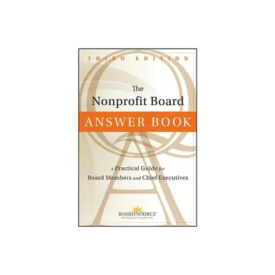 The Nonprofit Board Answer Book - 3rd Edition by Boardsource (Hardcover)