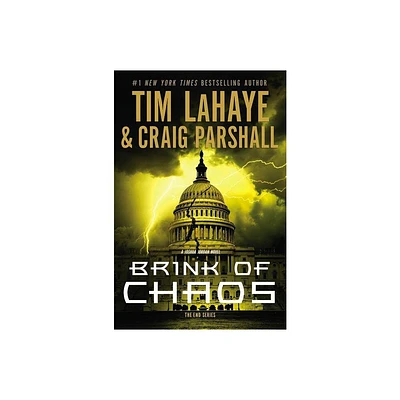 Brink of Chaos - (End) by Tim LaHaye & Craig Parshall (Paperback)