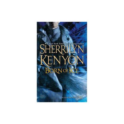 Born of Ice - (League: Nemesis Rising) by Sherrilyn Kenyon (Paperback)