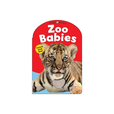 Baby Touch & Feel: Zoo Babies - (Baby Touch and Feel) by Roger Priddy (Board Book)