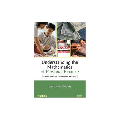 Mathematics of Personal Finance - by Lawrence N Dworsky (Paperback)