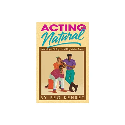 Acting Natural - by Peg Kehret (Paperback)