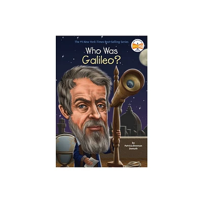 Who Was Galileo? - (Who Was?) by Patricia Brennan Demuth & Who Hq (Paperback)