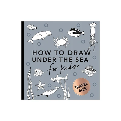 Under the Sea: How to Draw Books for Kids with Dolphins, Mermaids, and Ocean Animals (Stocking Stuffers for Kids) - by Alli Koch (Paperback)