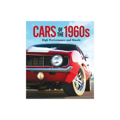 Cars of the 1960s - by Publications International Ltd (Hardcover)