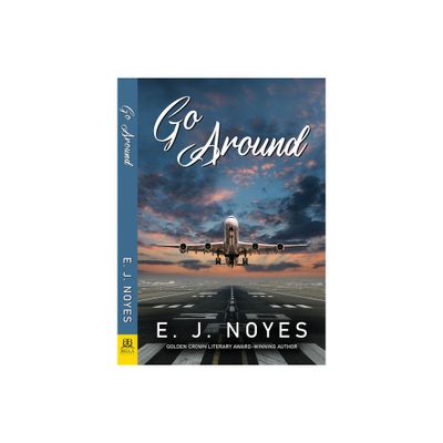 Go Around - by E J Noyes (Paperback)