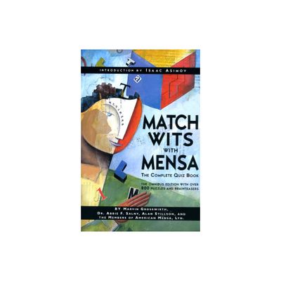 Match Wits with Mensa - (Mensa Genius Quiz) by Marvin Grosswirth & Abbie F Salny & Alan Stillson (Paperback)