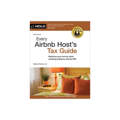 Every Airbnb Hosts Tax Guide - 6th Edition by Stephen Fishman (Paperback)