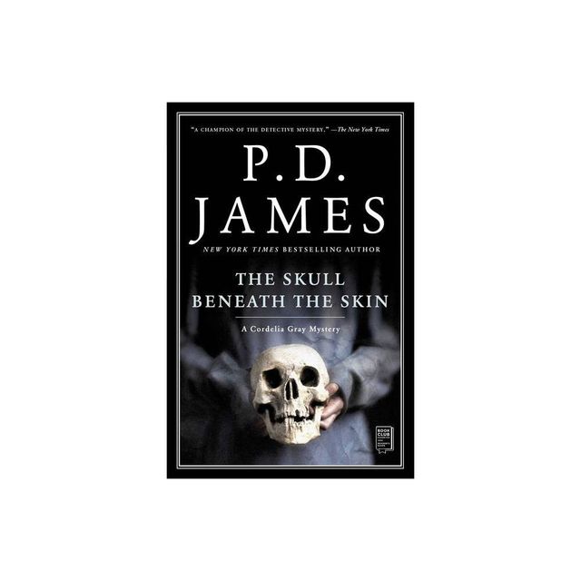 The Skull Beneath the Skin - (Cordelia Gray Mystery) by P D James (Paperback)