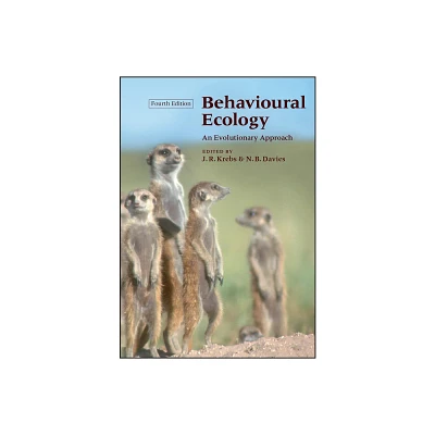 Behavioural Ecology - 4th Edition by John R Krebs & Nicholas B Davies (Paperback)