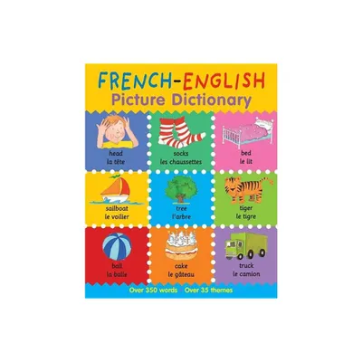 French-English Picture Dictionary - (First Bilingual Picture Dictionaries) by Catherine Bruzzone & Louise Millar & Susan Martineau (Paperback)