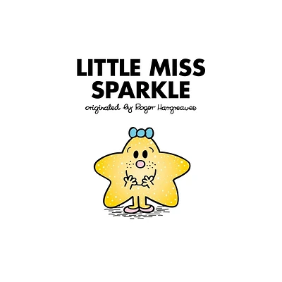 Little Miss Sparkle - (Mr. Men and Little Miss) by Adam Hargreaves (Paperback)