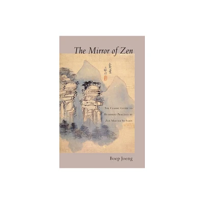 The Mirror of Zen - by Zen Master So Sahn (Paperback)