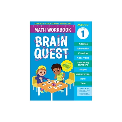 Brain Quest Math Workbook: 1st Grade - (Brain Quest Math Workbooks) by Workman Publishing (Paperback)