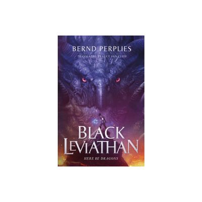 Black Leviathan - by Bernd Perplies (Paperback)