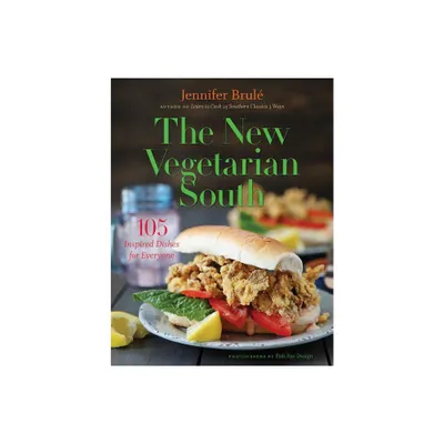 The New Vegetarian South - by Jennifer Brul (Hardcover)