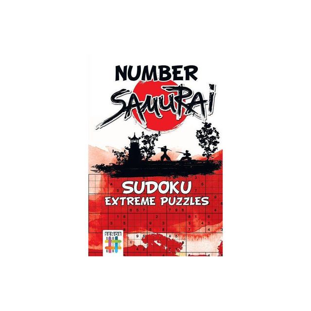 Number Samurai Sudoku Extreme Puzzles - by Senor Sudoku (Paperback)