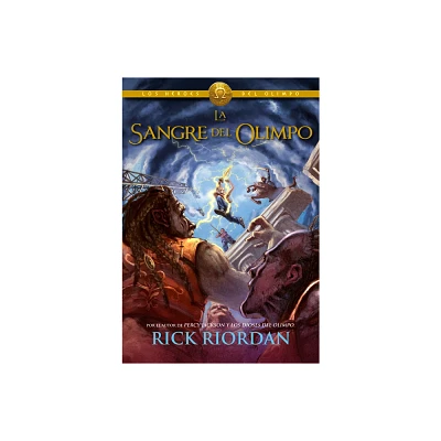 La Sangre del Olimpo / The Blood of Olympus - (Los Hroes del Olimpo / The Heroes of Olympus) by Rick Riordan (Hardcover)