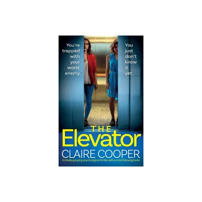 The Elevator - by Claire Cooper (Paperback)