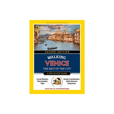 National Geographic Walking Venice, 2nd Edition - (National Geographic Walking Guide) (Paperback)