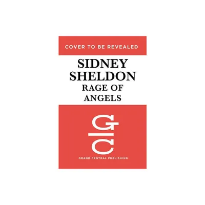 Rage of Angels - by Sidney Sheldon (Paperback)