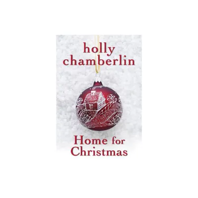 Home For Christmas - By Holly Chamberlin ( Paperback )