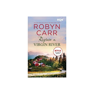 Regreso a Virgin River - by Robyn Carr (Paperback)