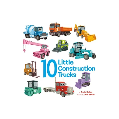 10 Little Construction Trucks - (10 Little Vehicles) by Annie Bailey (Board Book)