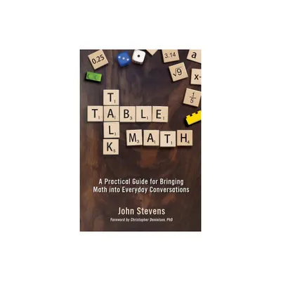 Table Talk Math - by John Stevens (Paperback)