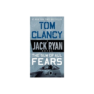 The Sum of All Fears - (Jack Ryan Novels) by Tom Clancy (Paperback)