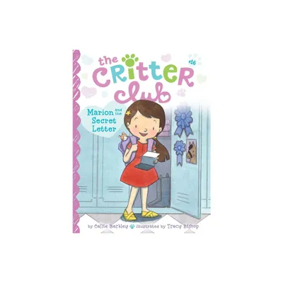 Marion and the Secret Letter - (Critter Club) by Callie Barkley (Paperback)