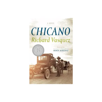 Chicano - by Richard Vasquez (Paperback)