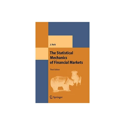 The Statistical Mechanics of Financial Markets - (Theoretical and Mathematical Physics) 3rd Edition by Johannes Voit (Paperback)