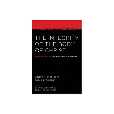 The Integrity of the Body of Christ