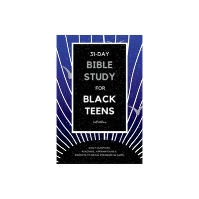 31-Day Bible Study for Black Teens - by Inell Williams (Paperback)