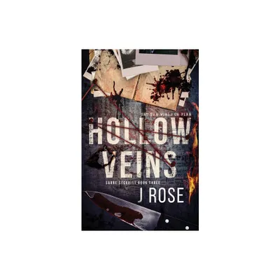 Hollow Veins - by J Rose (Paperback)