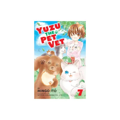 Yuzu the Pet Vet 7 - by Mingo Ito (Paperback)