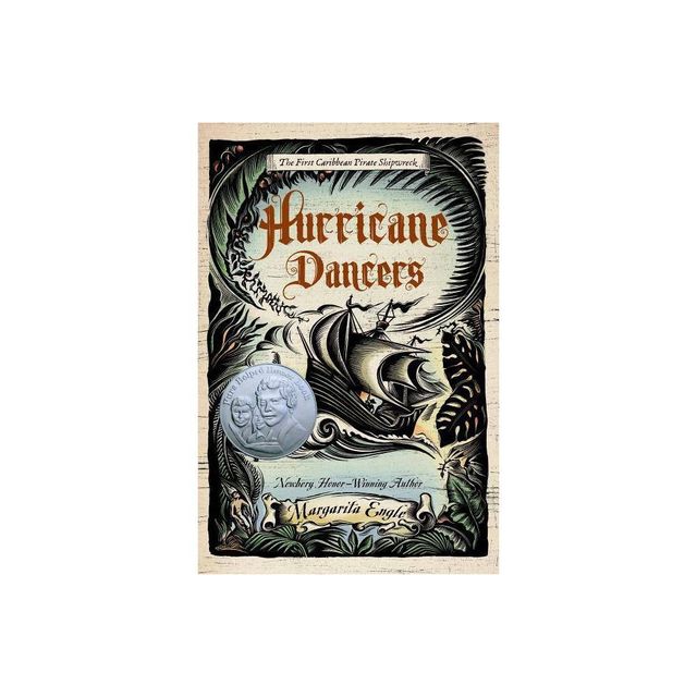 Hurricane Dancers - by Margarita Engle (Paperback)