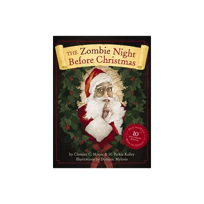 The Zombie Night Before Christmas - by Clement Moore (Hardcover)