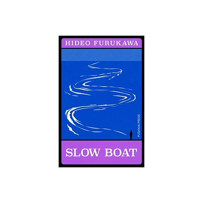 Slow Boat - (Japanese Novellas) by Hideo Furukawa (Paperback)