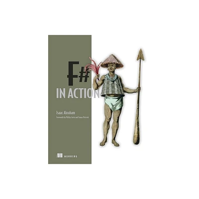 F# in Action - (In Action) by Isaac Abraham (Paperback)