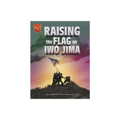 Raising the Flag on Iwo Jima - (Great Moments in History) by Nel Yomtov (Paperback)