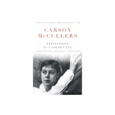 Reflections in a Golden Eye - by Carson McCullers (Paperback)