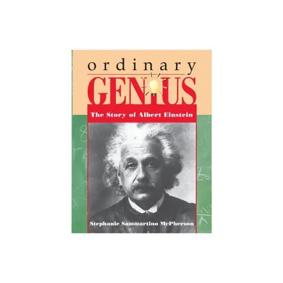 Ordinary Genius - (Trailblazer Biographies) by Stephanie Sammartino McPherson (Paperback)