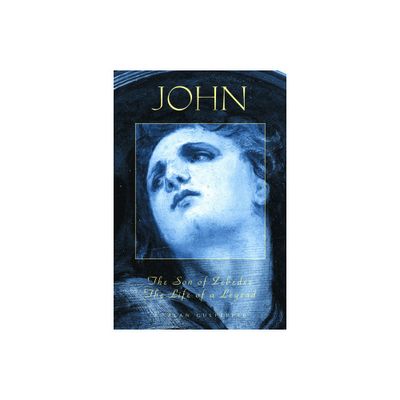 John the Son of Zebedee - (Studies on Personalities of the New Testament) by R Alan Culpepper (Paperback)