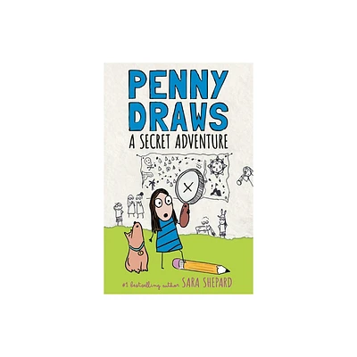 Penny Draws a Secret Adventure - by Sara Shepard (Hardcover)