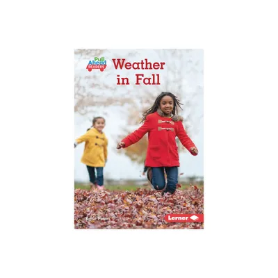 Weather in Fall - (Lets Look at Fall (Pull Ahead Readers -- Nonfiction)) by Katie Peters (Paperback)