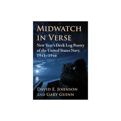 Midwatch in Verse - by David E Johnson & Gary Guinn (Paperback)